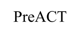 PREACT trademark