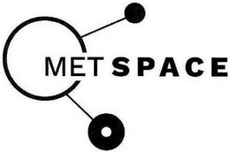 MET SPACE trademark