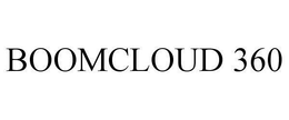 BOOMCLOUD 360 trademark