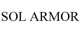 SOL ARMOR trademark