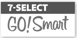 7-SELECT GO!SMART trademark