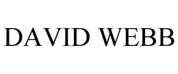 DAVID WEBB trademark