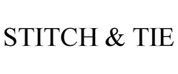 STITCH & TIE trademark