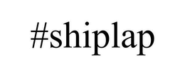 #SHIPLAP trademark