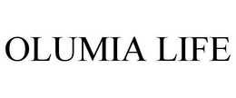 OLUMIA LIFE trademark