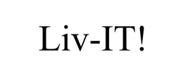 LIV-IT! trademark