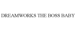DREAMWORKS THE BOSS BABY trademark