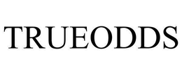 TRUEODDS trademark