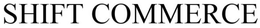 SHIFT COMMERCE trademark