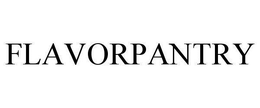 FLAVORPANTRY trademark