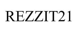 REZZIT21 trademark