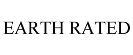 EARTH RATED trademark