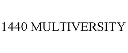 1440 MULTIVERSITY trademark