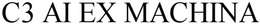 C3 AI EX MACHINA trademark