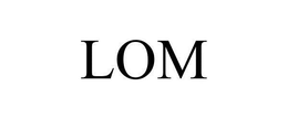 LOM trademark
