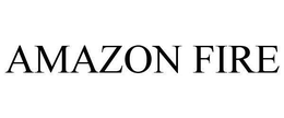 AMAZON FIRE trademark