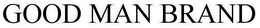 GOOD MAN BRAND trademark