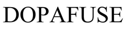 DOPAFUSE trademark
