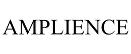 AMPLIENCE trademark