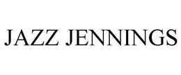 JAZZ JENNINGS trademark