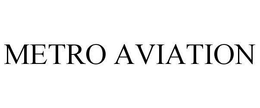 METRO AVIATION trademark