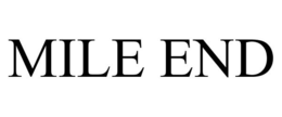 MILE END trademark