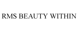 RMS BEAUTY WITHIN trademark