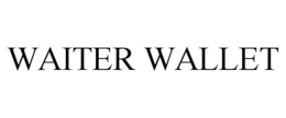 WAITER WALLET trademark