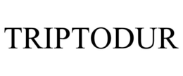 TRIPTODUR trademark