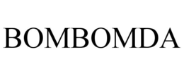 BOMBOMDA trademark