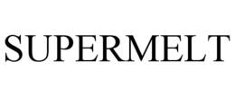 SUPERMELT trademark