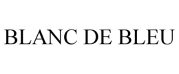 BLANC DE BLEU trademark