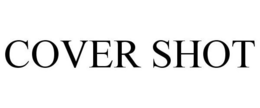 COVER SHOT trademark