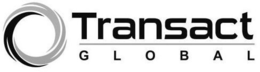 TRANSACT GLOBAL trademark