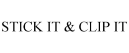 STICK IT & CLIP IT trademark