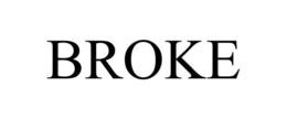 BROKE trademark