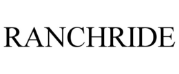 RANCHRIDE trademark
