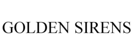 GOLDEN SIRENS trademark