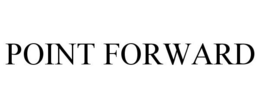 POINT FORWARD trademark
