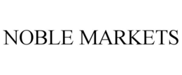 NOBLE MARKETS trademark