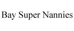 BAY SUPER NANNIES trademark