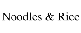NOODLES & RICE trademark