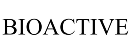 BIOACTIVE trademark