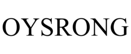 OYSRONG trademark