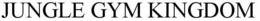 JUNGLE GYM KINGDOM trademark
