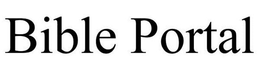 BIBLE PORTAL trademark