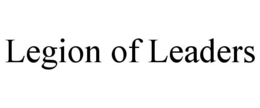 LEGION OF LEADERS trademark