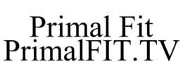 PRIMAL FIT PRIMALFIT.TV trademark