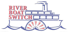 RIVER BOAT SWITCH trademark