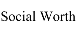 SOCIAL WORTH trademark